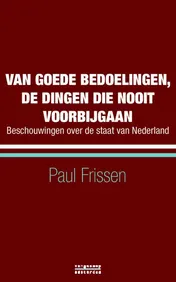 Omslag van Van goede bedoelingen, de dingen die nooit voorbijgaan