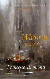 Omslag van Wachten op zee De stilte