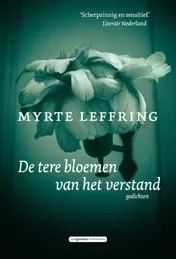 Omslag van De tere bloemen van het verstand
