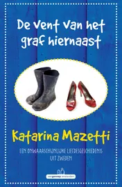 Omslag van De vent van het graf hiernaast