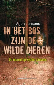 Omslag van In het bos zijn de wilde dieren