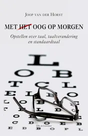 Omslag van Met (het) oog op morgen