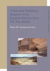 Omslag van A Holocene prehistoric sequence in the Egyptian Red Sea area: The tree shelter