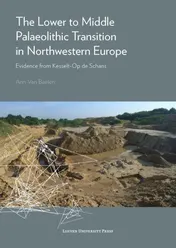 Omslag van The Lower to Middle Palaeolithic Transition in Northwestern Europe