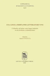 Omslag van Una lingua morta per letterature vive: il dibattito sul latino come lingua letteraria in età moderna e contemporanea