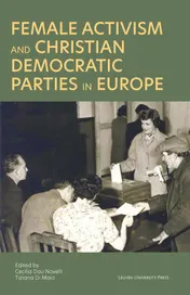 Omslag van Female Activism and Christian Democratic Parties in Europe