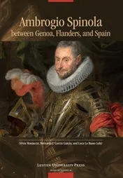Omslag van Ambrogio Spinola between Genoa, Flanders, and Spain