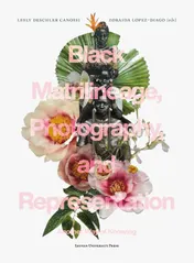 Omslag van Black Matrilineage, Photography, and Representation