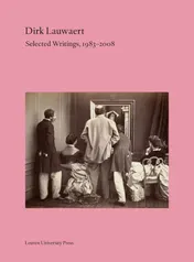 Omslag van Dirk Lauwaert. Selected Writings, 1983-2004
