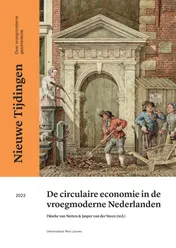 Omslag van De circulaire economie in de vroegmoderne Nederlanden