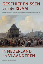 Omslag van Geschiedenissen van de islam in Nederland en Vlaanderen