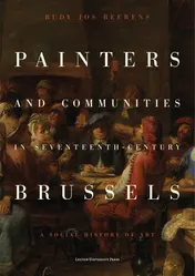 Omslag van Painters and Communities in Seventeenth-Century Brussels