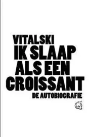 Omslag van Ik slaap als een croissant