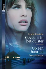 Omslag van Gevecht in het duister ; Op een haar na