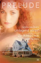 Omslag van Uitdagend script ; Zo dicht bij huis