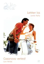 Omslag van Lekker los ; Casanova verleid