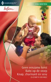 Omslag van Geen eenzame kerst ; Baby op de stoep ; Knap, charmant en sexy