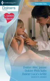 Omslag van Dokter Alex passie ; Dokter Phils baby ; Dokter Luca's liefde
