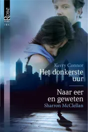 Omslag van Het donkerste uur ; Naar eer en geweten