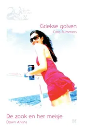 Omslag van Griekse golven ; De zaak en het meisje