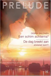 Omslag van Een schim achterna ; De dag breekt aan