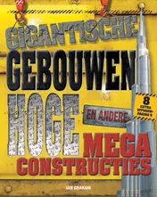Omslag van Gigantische gebouwen en andere hoge megaconstructies