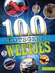 Omslag van 100 Knotsgekke weetjes