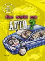 Omslag van Hoe werkt een auto?