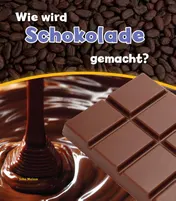 Omslag van Wie wird Schokolade gemacht?