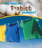 Omslag van Wie wird ein T-shirt gemacht?