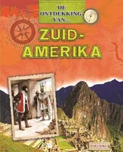 Omslag van de ontdekking van...Zuid-Amerika