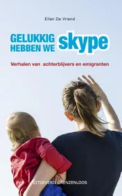 Omslag van Gelukkig hebben we skype!