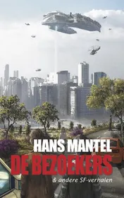 Omslag van De bezoekers & andere SF-verhalen