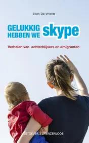 Omslag van Gelukkig hebben we Skype