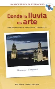 Omslag van Donde la lluvi es arte