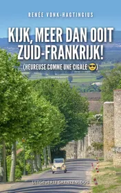 Omslag van Kijk, meer dan ooit Zuid-Frankrijk