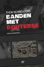 Omslag van Banden met Bouterse