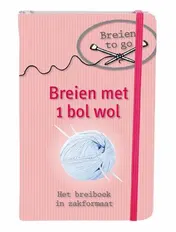 Omslag van Breien met 1 bol wol