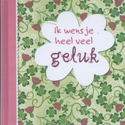 Omslag van Ik wens je heel veel geluk