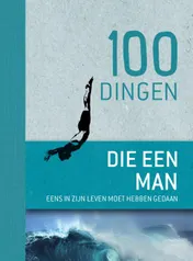 Omslag van 100 dingen die een man eens in zijn leven moet hebben gedaan