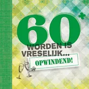Omslag van 60 worden is vreselijk... opwindend!