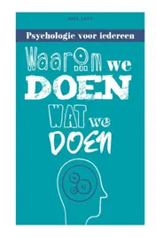 Omslag van Waarom we doen wat we doen