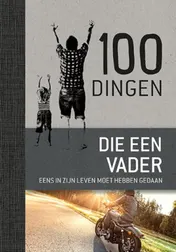 Omslag van 100 dingen die een vader eens in zijn leven moet hebben gedaan