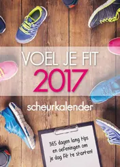 Omslag van Voel je fit scheurkalender 2017