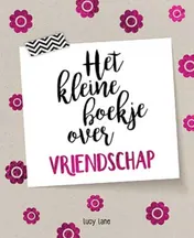 Omslag van Het kleine boekje over vriendschap