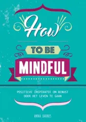 Omslag van How to be mindful