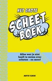 Omslag van Het grote scheetboek