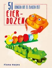 Omslag van 51 dingen om te maken met eierdozen