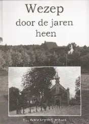 Omslag van Wezep door de jaren heen