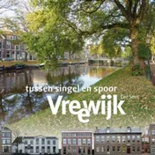 Omslag van Vreewijk tussen singel en spoor